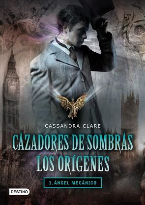 CAZADORES DE SOMBRAS 1. LOS ORIGINES. ANGEL MECANICO | 9788408096238 | CLARE, CASSANDRA | Llibreria Aqualata | Comprar libros en catalán y castellano online | Comprar libros Igualada