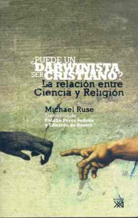 PUEDE UN DARWINISTA SER CRISTIANO? : LA RELACION ENTRE CIEN | 9788432312830 | RUSE, MICHAEL | Llibreria Aqualata | Comprar llibres en català i castellà online | Comprar llibres Igualada