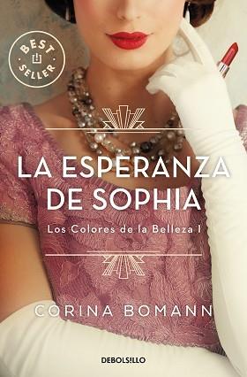 ESPERANZA DE SOPHIA, LA (LOS COLORES DE LA BELLEZA 1) | 9788466370646 | BOMANN, CORINA | Llibreria Aqualata | Comprar llibres en català i castellà online | Comprar llibres Igualada