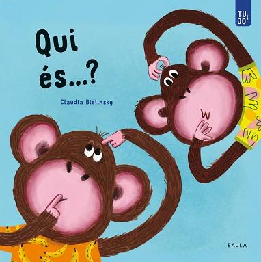 QUI ÉS...? | 9788447950744 | BIELINSKY, CLAUDIA | Llibreria Aqualata | Comprar llibres en català i castellà online | Comprar llibres Igualada