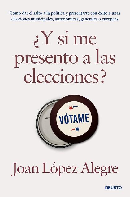 Y SI ME PRESENTO A LAS ELECCIONES? | 9788423435531 | LÓPEZ ALEGRE, JOAN | Llibreria Aqualata | Comprar llibres en català i castellà online | Comprar llibres Igualada