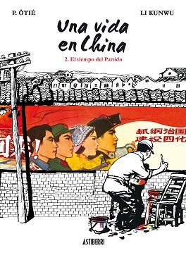 UNA VIDA EN CHINA 2 | 9788492769841 | KUNWU, LI/ÔTIÉ, P. | Llibreria Aqualata | Comprar llibres en català i castellà online | Comprar llibres Igualada