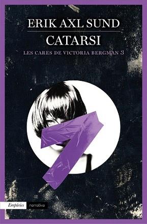 CATARSI (LES CARES DE VICTORIA BERGMAN 3) | 9788416367146 | AXL SUND, ERIK  | Llibreria Aqualata | Comprar llibres en català i castellà online | Comprar llibres Igualada