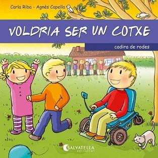 VOLDRIA SER UN COTXE | 9788484127918 | RIBA PELAGHI, CARLA | Llibreria Aqualata | Comprar llibres en català i castellà online | Comprar llibres Igualada