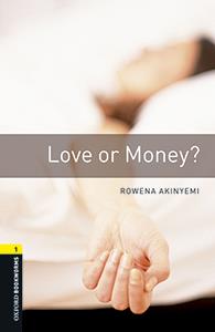 LOVE OR MONEY (OXFORD BOOKWORMS LIBRARY 1) | 9780194620499 | AKINYEMI, ROWENA | Llibreria Aqualata | Comprar llibres en català i castellà online | Comprar llibres Igualada