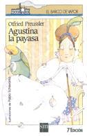 AGUSTINA LA PAYASA | 9788434827653 | PREUSSLER,OTFRIED | Llibreria Aqualata | Comprar llibres en català i castellà online | Comprar llibres Igualada