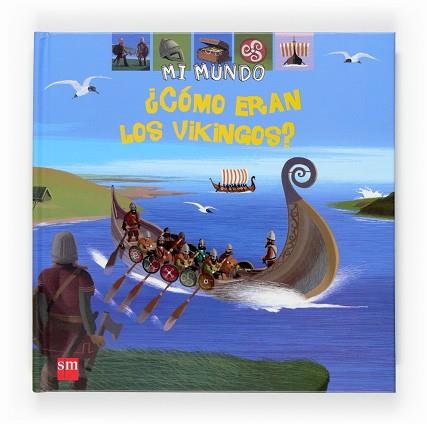 COMO ERAN LOS VIKINGOS? (MI MINDO 32) | 9788467512960 | Llibreria Aqualata | Comprar libros en catalán y castellano online | Comprar libros Igualada