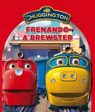 CHUGGINGTON. FRENANDO A BREWSTER | 9788448832674 | VARIOS AUTORES | Llibreria Aqualata | Comprar libros en catalán y castellano online | Comprar libros Igualada