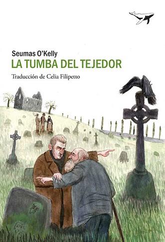 TUMBA DEL TEJEDOR, LA | 9788493805104 | O'KELLY, SEUMAS | Llibreria Aqualata | Comprar llibres en català i castellà online | Comprar llibres Igualada