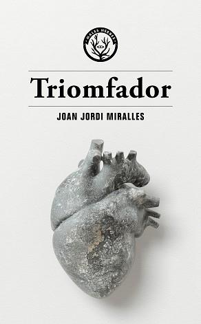 TRIOMFADOR | 9788412538472 | MIRALLES, JOAN JORDI | Llibreria Aqualata | Comprar libros en catalán y castellano online | Comprar libros Igualada