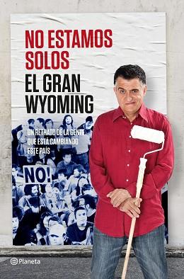 NO ESTAMOS SOLOS | 9788408131557 | EL GRAN WYOMING | Llibreria Aqualata | Comprar libros en catalán y castellano online | Comprar libros Igualada