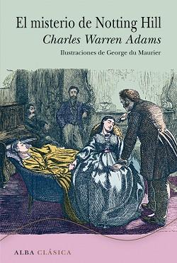 MISTERIO DE NOTTING HILL, EL | 9788490651100 | ADAMS, CHARLES WARREN | Llibreria Aqualata | Comprar llibres en català i castellà online | Comprar llibres Igualada