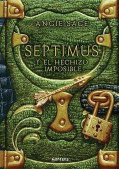 SEPTIMUS Y EL HECHIZO IMPOSIBLE | 9788484413271 | SAGE, ANGIE | Llibreria Aqualata | Comprar llibres en català i castellà online | Comprar llibres Igualada