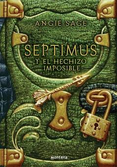 SEPTIMUS Y EL HECHIZO IMPOSIBLE | 9788484413271 | SAGE, ANGIE | Llibreria Aqualata | Comprar libros en catalán y castellano online | Comprar libros Igualada