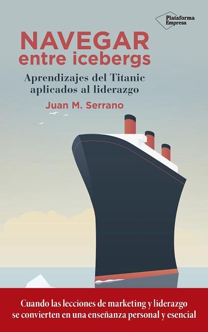 NAVEGAR ENTRE ICEBERGS | 9788417114787 | SERRANO, JUAN M. | Llibreria Aqualata | Comprar llibres en català i castellà online | Comprar llibres Igualada