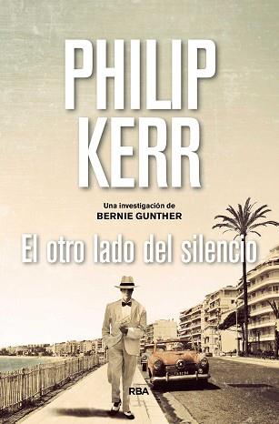 OTRO LADO DEL SILENCIO, EL | 9788490567975 | KERR , PHILIP | Llibreria Aqualata | Comprar llibres en català i castellà online | Comprar llibres Igualada