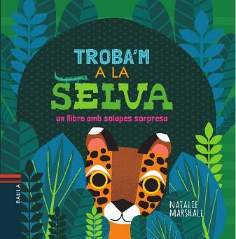 TROBA'M A LA SELVA | 9788447935697 | Llibreria Aqualata | Comprar llibres en català i castellà online | Comprar llibres Igualada