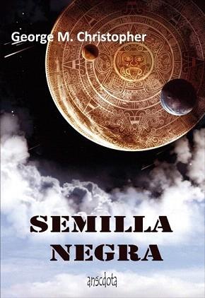 SEMILLA NEGRA | 9788492974122 | SEDEÑO TEJADO, JORGE | Llibreria Aqualata | Comprar llibres en català i castellà online | Comprar llibres Igualada