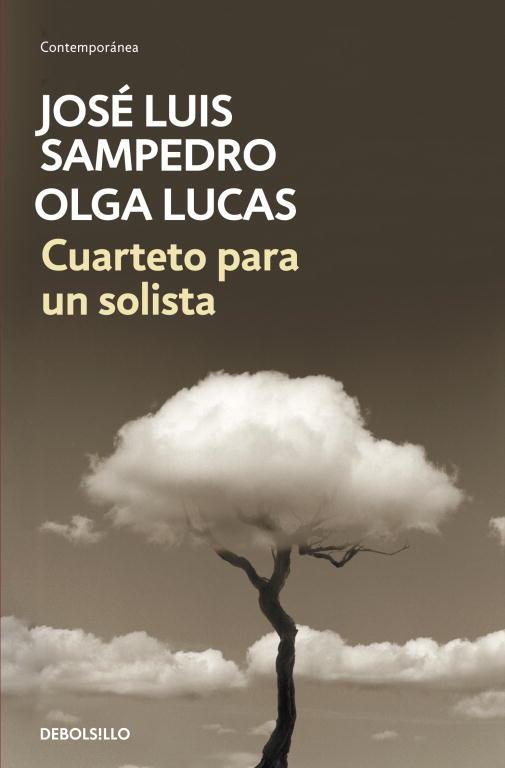 CUARTETO PARA UN SOLISTA | 9788499894973 | SAMPEDRO,JOSE LUIS / LUCAS, OLGA | Llibreria Aqualata | Comprar libros en catalán y castellano online | Comprar libros Igualada