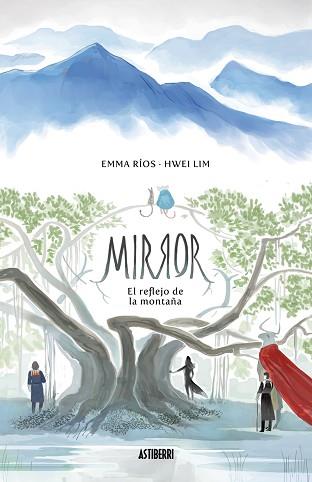 MIRROR 1. EL REFLEJO DE LA MONTAÑA | 9788416880256 | RÍOS, EMMA / LIM, HWEI | Llibreria Aqualata | Comprar llibres en català i castellà online | Comprar llibres Igualada