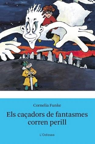 CAÇADORS DE FANTASMES CORREN PERILL, ELS (ODISSEA BLAU 14) | 9788499322896 | FUNKE, CORNELIA | Llibreria Aqualata | Comprar llibres en català i castellà online | Comprar llibres Igualada