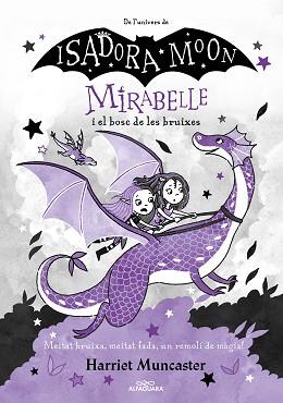 MIRABELLE 4. MIRABELLE I EL BOSC DE LES BRUIXES | 9788420459530 | MUNCASTER, HARRIET | Llibreria Aqualata | Comprar llibres en català i castellà online | Comprar llibres Igualada