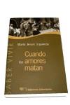 CUANDO LOS AMORES MATAN (SABER VIVIR) | 9788479545574 | IZQUIERDO, MARIA JESUS | Llibreria Aqualata | Comprar llibres en català i castellà online | Comprar llibres Igualada