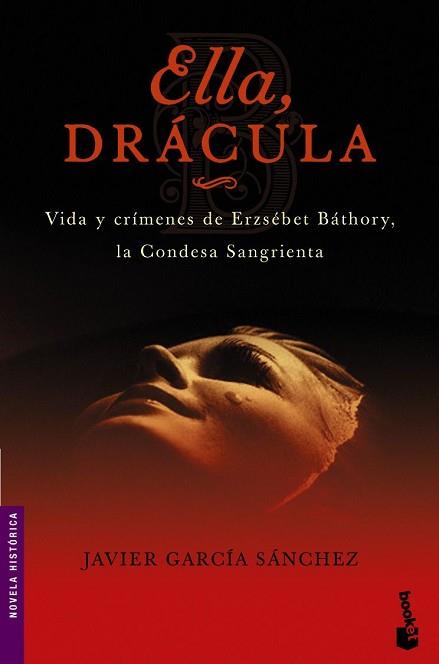 ELLA, DRACULA (BOOKET 6013) | 9788408064558 | GARCIA SANCHEZ, JAVIER | Llibreria Aqualata | Comprar libros en catalán y castellano online | Comprar libros Igualada