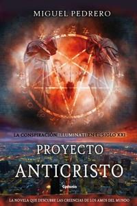 PROYECTO ANTICRISTO | 9788494508424 | PEDRERO, MIGUEL | Llibreria Aqualata | Comprar llibres en català i castellà online | Comprar llibres Igualada