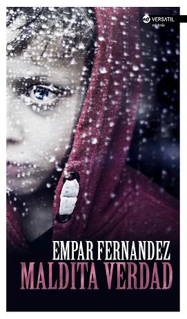 MALDITA VERDAD | 9788416580231 | FERNÁNDEZ  GÓMEZ, EMPAR | Llibreria Aqualata | Comprar llibres en català i castellà online | Comprar llibres Igualada