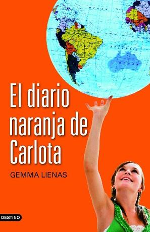 DIARIO NARANJA DE CARLOTA, EL | 9788408104407 | LIENAS, GEMMA | Llibreria Aqualata | Comprar libros en catalán y castellano online | Comprar libros Igualada