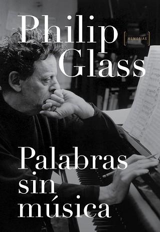 PALABRAS SIN MUSICA | 9788416420346 | GLASS, PHILIP | Llibreria Aqualata | Comprar llibres en català i castellà online | Comprar llibres Igualada