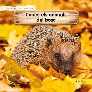 CONEC ELS ANIMALS DEL BOSC | 9788417599218 | LAMOUR-CROCHET, CÉLINE | Llibreria Aqualata | Comprar llibres en català i castellà online | Comprar llibres Igualada