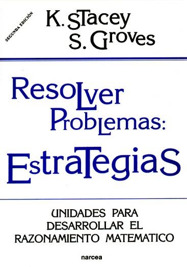 RESOLVER PROBLEMAS : ESTRATEGIAS : UNIDADES PARA DESARROLLAR | 9788427712669 | STACEY, KAYE | Llibreria Aqualata | Comprar llibres en català i castellà online | Comprar llibres Igualada