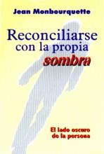 RECONCILIARSE CON LA PROPIA SOMBRA : EL LADO OSCURO DE LA PE | 9788429313048 | ARES FONDEVILA, SUSO ,   TR. | Llibreria Aqualata | Comprar llibres en català i castellà online | Comprar llibres Igualada