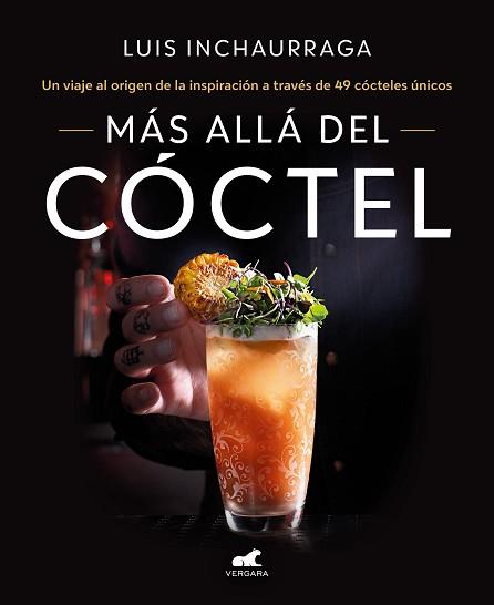 MÁS ALLÁ DEL CÓCTEL | 9788418620522 | INCHAURRAGA, LUIS | Llibreria Aqualata | Comprar llibres en català i castellà online | Comprar llibres Igualada