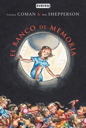 BANCO DE MEMORIA, EL | 9788444146324 | COMAN, CAROLYN / SHEPPERSON, ROB | Llibreria Aqualata | Comprar libros en catalán y castellano online | Comprar libros Igualada