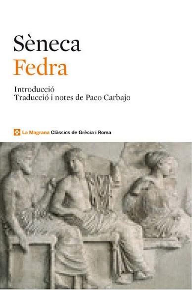 FEDRA | 9788482645889 | SÈNECA | Llibreria Aqualata | Comprar libros en catalán y castellano online | Comprar libros Igualada