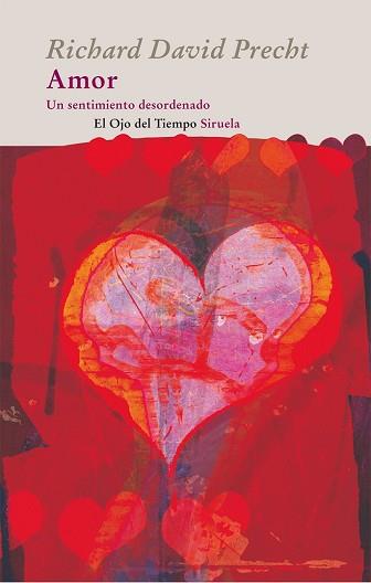 AMOR | 9788498414660 | PRECHT, RICHARD DAVID | Llibreria Aqualata | Comprar libros en catalán y castellano online | Comprar libros Igualada