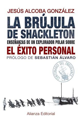 BRÚJULA DE SHACKLETON, LA | 9788420691701 | ALCOBA GONZÁLEZ, JESÚS | Llibreria Aqualata | Comprar llibres en català i castellà online | Comprar llibres Igualada