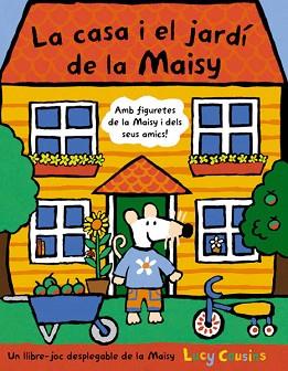 CASA I EL JARDI DE LA MAISY, LA | 9788498671728 | COUSINS, LUCY | Llibreria Aqualata | Comprar llibres en català i castellà online | Comprar llibres Igualada