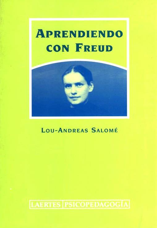 APRENDIENDO CON FREUD. DIARIO DE UN AÑO 1912-1913 | 9788475844633 | SALOME, LOU ANDREAS | Llibreria Aqualata | Comprar libros en catalán y castellano online | Comprar libros Igualada