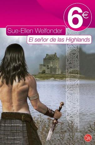 SEÑOR DE LAS HIGHLANDS, EL (ED ESPECIAL 6 EUROS) | 9788466323741 | WELFONDER, SUE-ELLEN | Llibreria Aqualata | Comprar llibres en català i castellà online | Comprar llibres Igualada