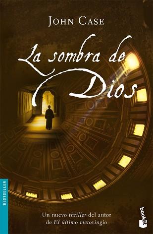 SOMBRA DE DIOS, LA (BOOKET 1058) | 9788408072393 | CASE, JOHN | Llibreria Aqualata | Comprar llibres en català i castellà online | Comprar llibres Igualada