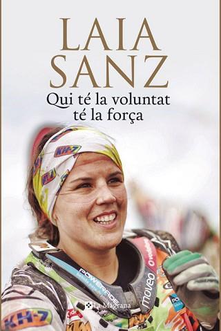 QUI TÉ LA VOLUNTAT TÉ LA FORÇA | 9788482647975 | SANZ, LAIA | Llibreria Aqualata | Comprar llibres en català i castellà online | Comprar llibres Igualada