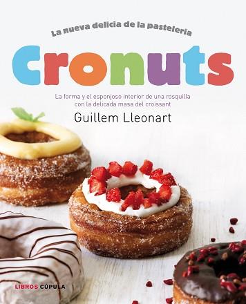 CRONUTS | 9788448018320 | LLEONART, GUILLEM | Llibreria Aqualata | Comprar llibres en català i castellà online | Comprar llibres Igualada