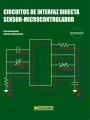 CIRCUITOS DE FAZ DIRECTA SENSOR-MICROCONTROLADOR | 9788426715029 | REVERTER, FERRAN / PALLAS ARENY, RAMON | Llibreria Aqualata | Comprar libros en catalán y castellano online | Comprar libros Igualada