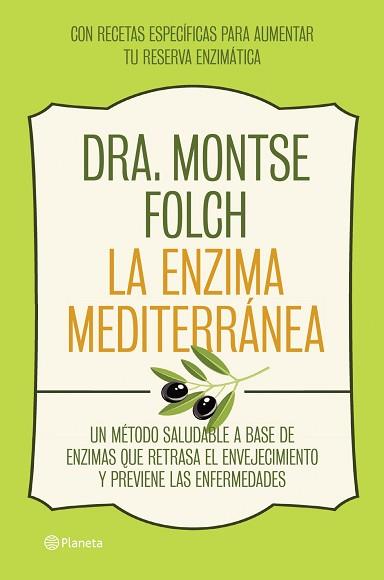 ENZIMA MEDITERRÁNEA, LA | 9788408126768 | FOLCH, MONTSE | Llibreria Aqualata | Comprar llibres en català i castellà online | Comprar llibres Igualada