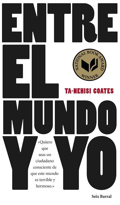 ENTRE EL MUNDO Y YO | 9788432229657 | COATES, TA-NEHISI  | Llibreria Aqualata | Comprar llibres en català i castellà online | Comprar llibres Igualada