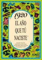 1920. EL AÑO QUE TÚ NACISTE | 9788488907578 | Llibreria Aqualata | Comprar libros en catalán y castellano online | Comprar libros Igualada